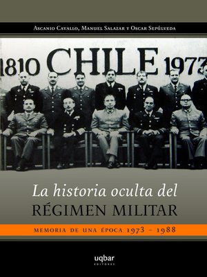 cover image of La historia oculta del régimen militar